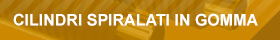 CILINDRI SPIRALATI IN GOMMA